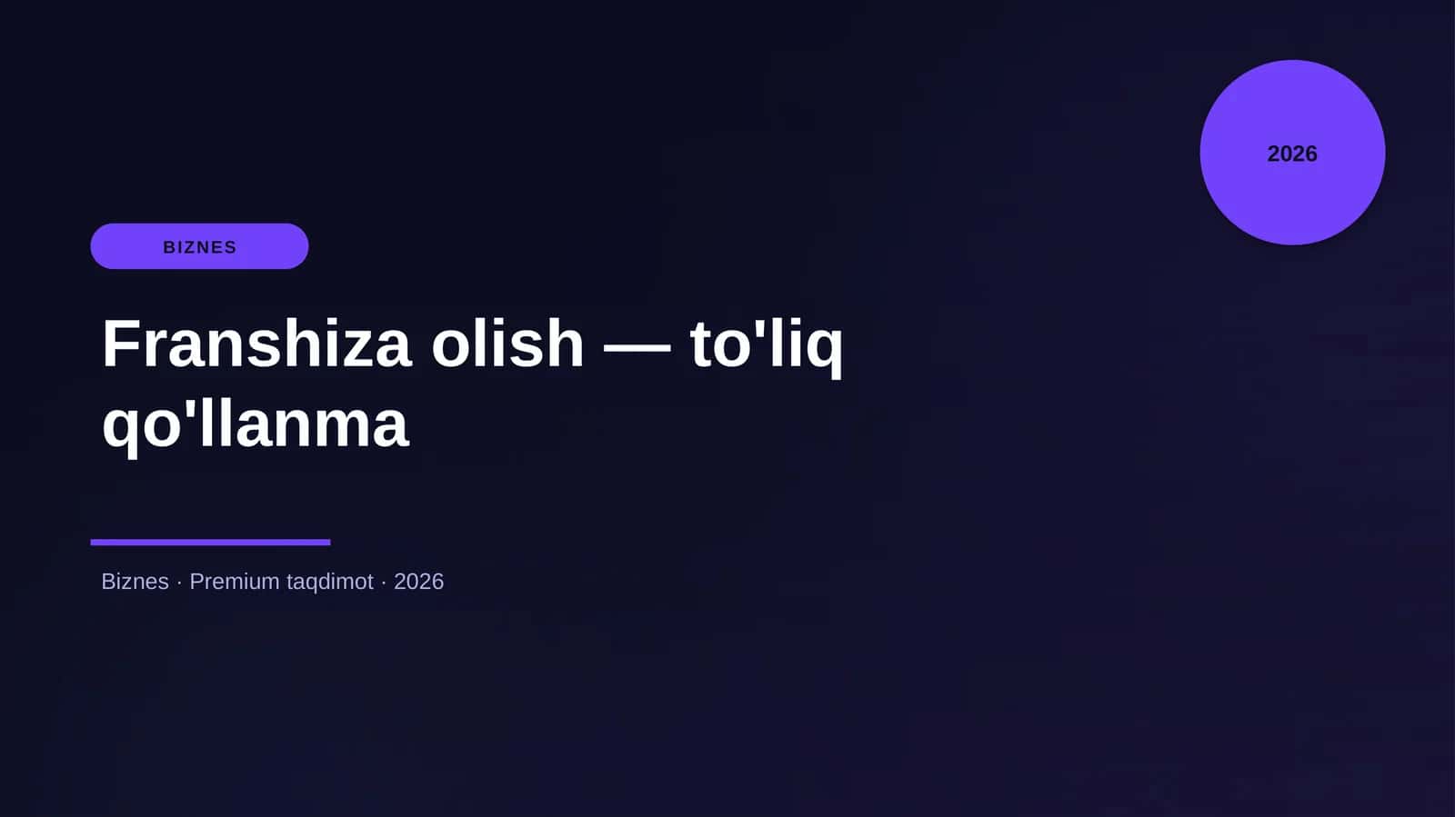 Franshiza olish — to'liq qo'llanma 1