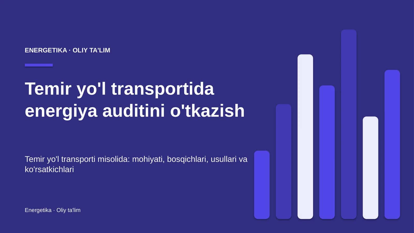 Temir yo'l transportida energiya auditini o'tkazish 1