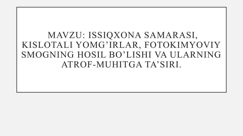 Issiqxona samarasi 1