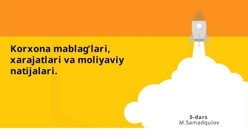 Korxona Mablag‘lari 1