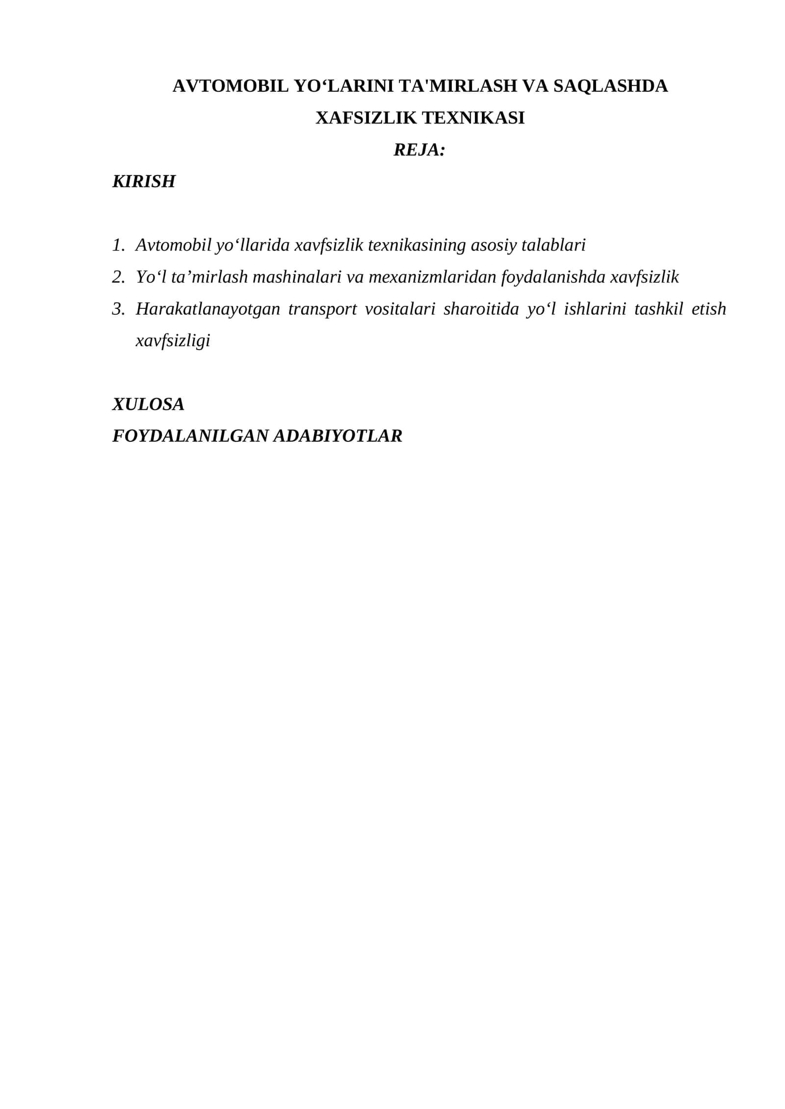 AVTOMOBIL YOʻLARINI TA'MIRLASH VA SAQLASHDA XAFSIZLIK TEXNIKASI 1
