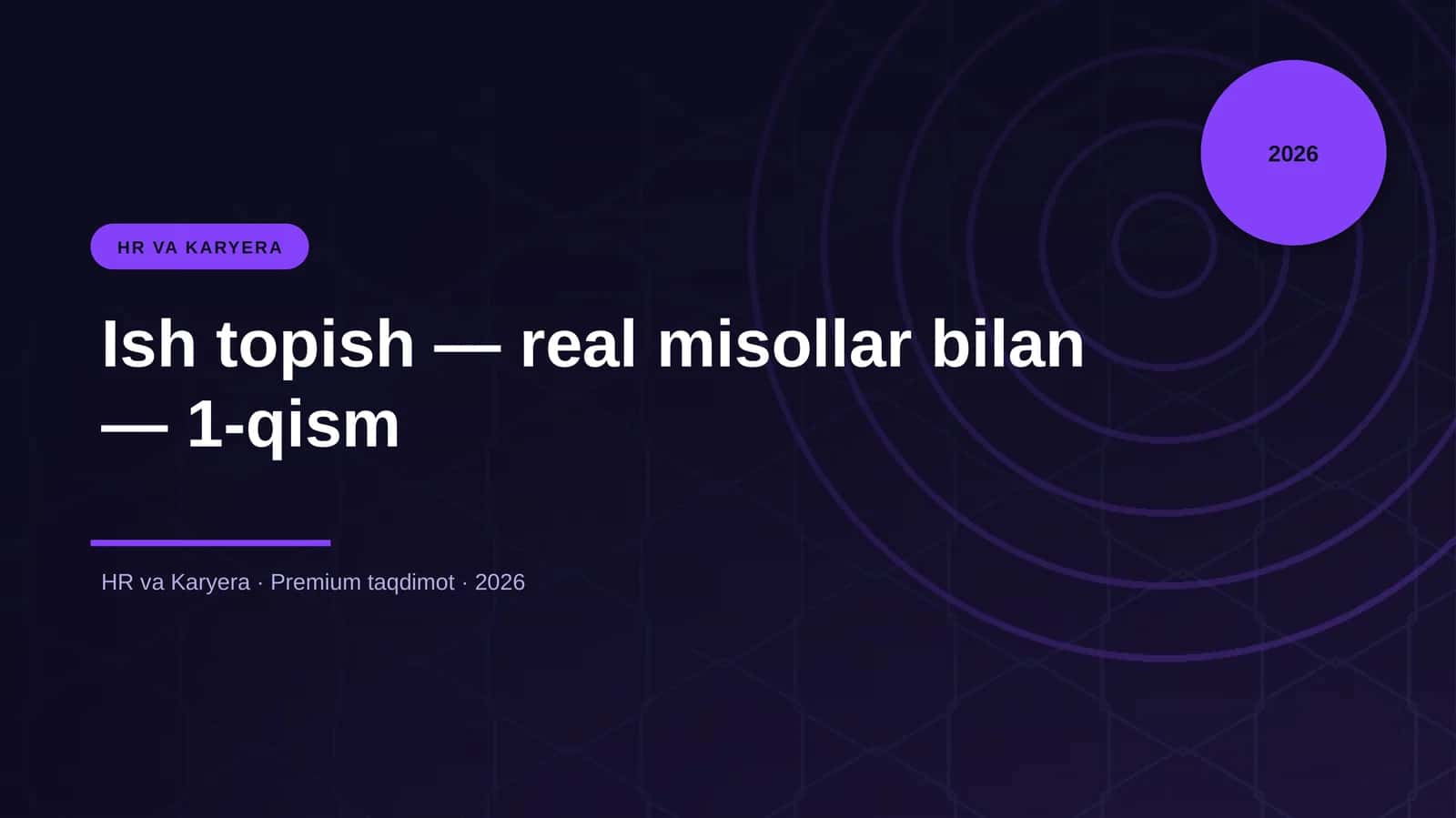 Ish topish — real misollar bilan — 1-qism 1