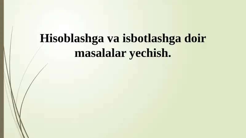 Hisoblashga va isbotlashga doir masalalar yechish 1