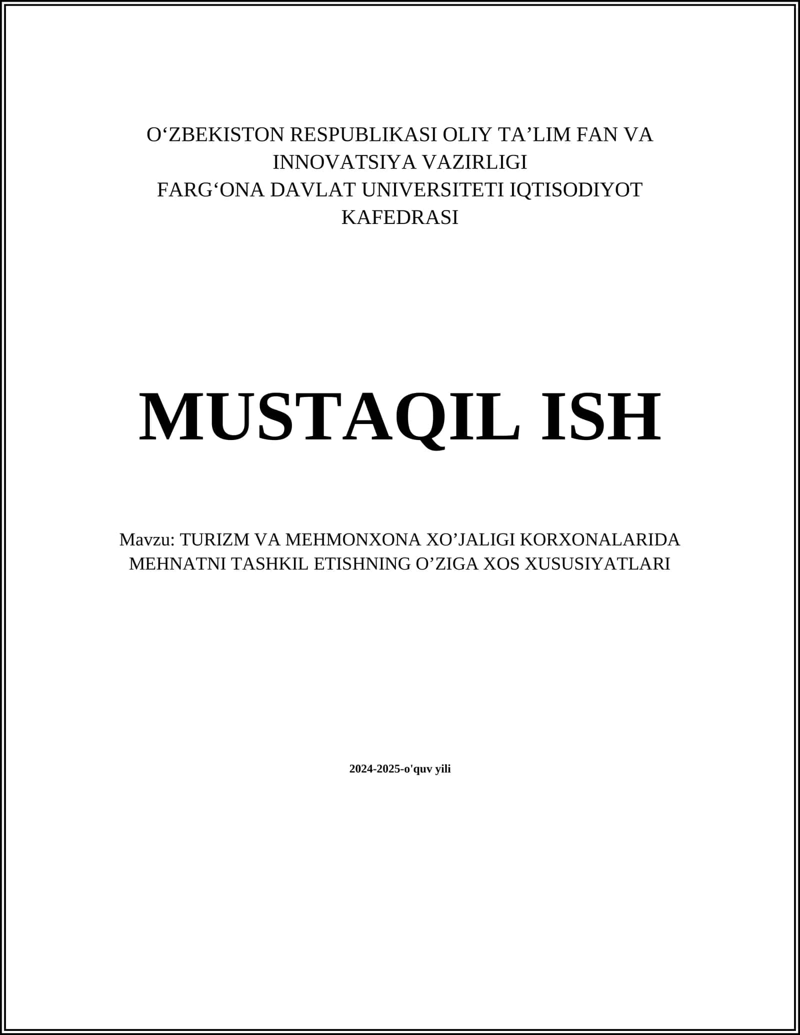 TURIZM VA MEHMONXONA XO’JALIGI KORXONALARIDA MEHNATNI TASHKIL ETISHNING O’ZIGA XOS XUSUSIYATLARI 1