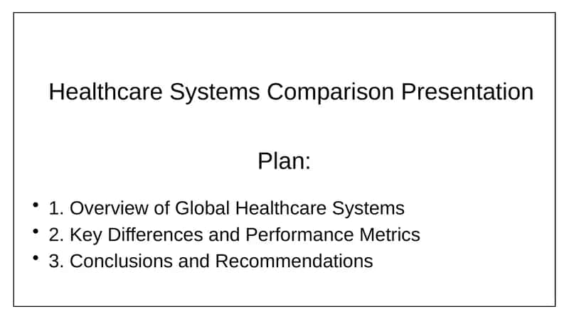 Healthcare Systems Comparison Presentation 1