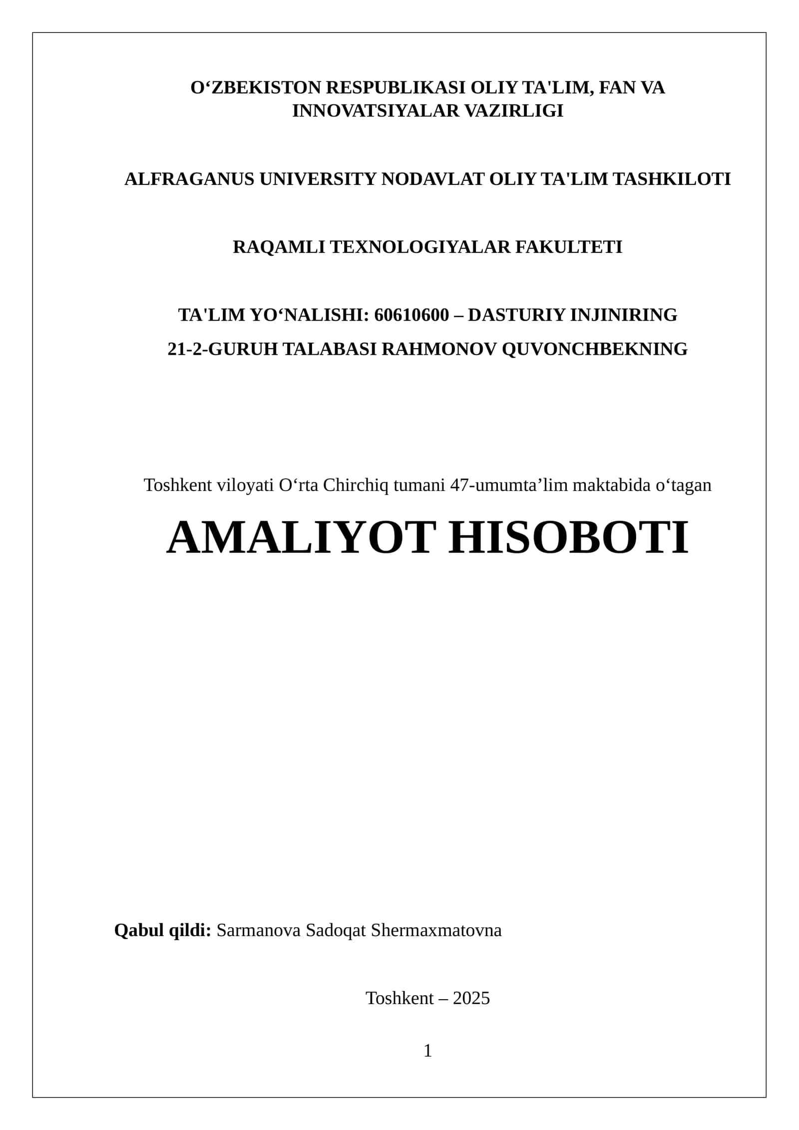 Maktabda informatika fanidan oʻtalgan AMALIYOT HISOBOTI 1
