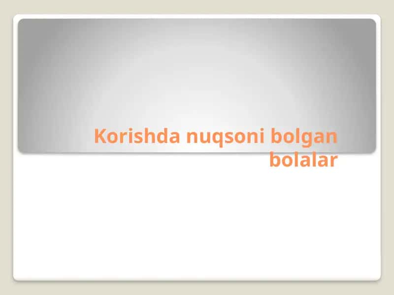 Korishdan uqsonibolgan bolalar 1