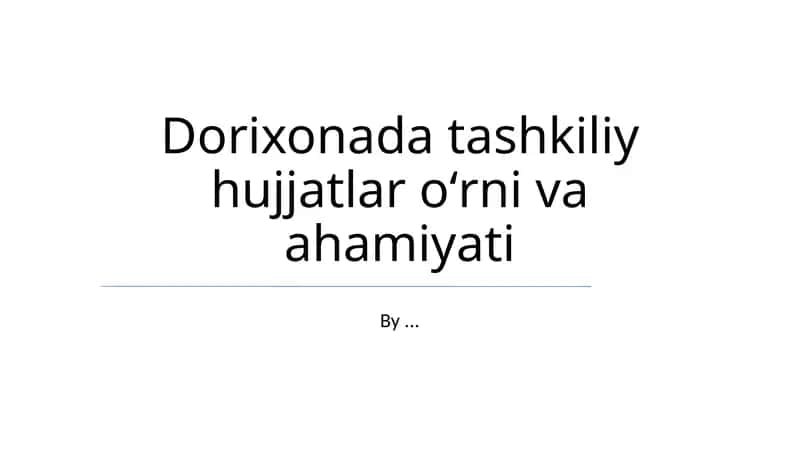 Tashkiliy hujjatlar oʻrni va ahamiyati 1