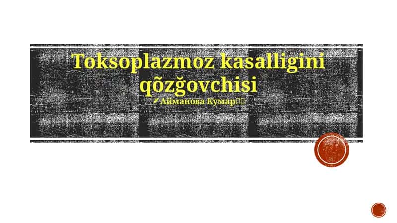 Toksoplazmoz kasalligini qõzğovchisi 1