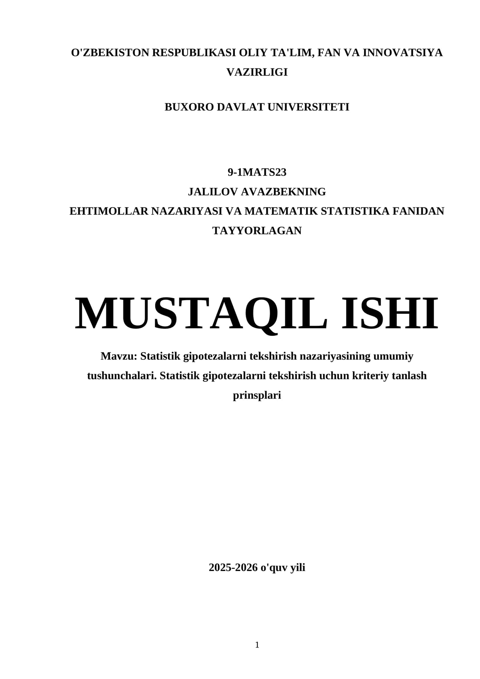 Statistik gipotezalarni tekshirish nazariyasining umumiy tushunchalari. Statistik gipotezalarni tekshirish uchun kriteriy tanlash prinsplari 1