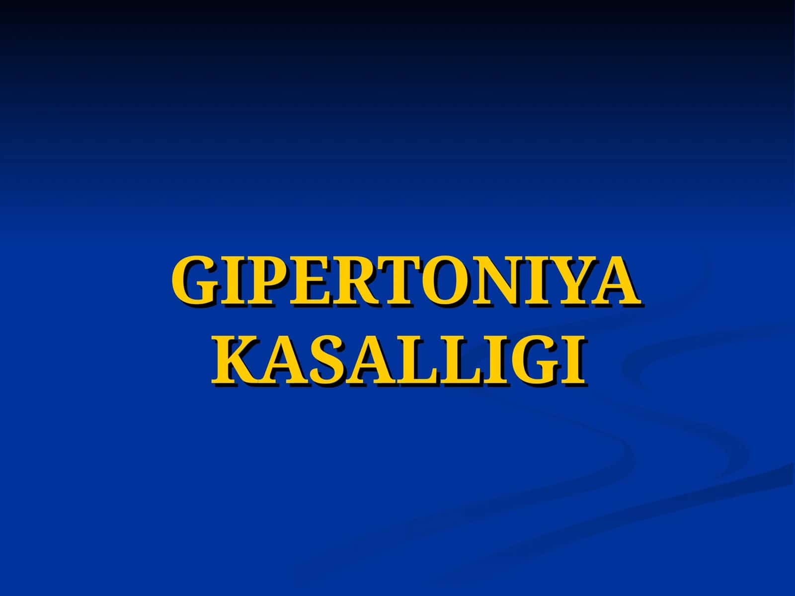 GIPERTONIYAKASALLIGI 1