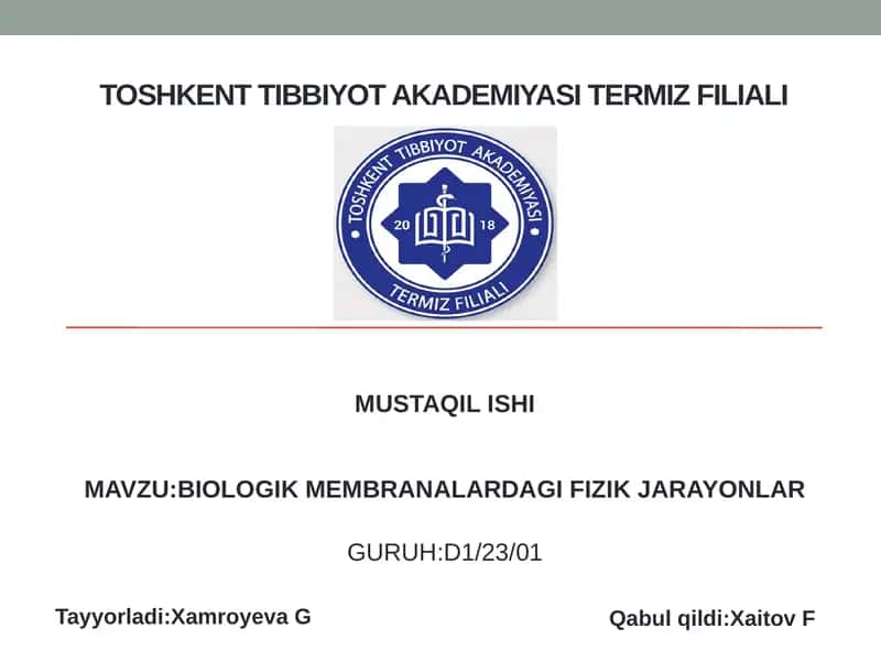 BIOLOGIK MEMBRANALARDAGI FIZIK JARAYONLAR 1