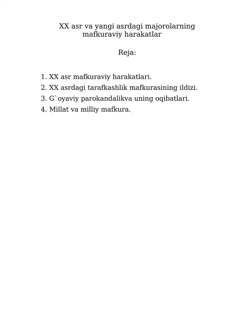 XX asr va yangi asrdagi majorolarning mafkuraviy harakatlar