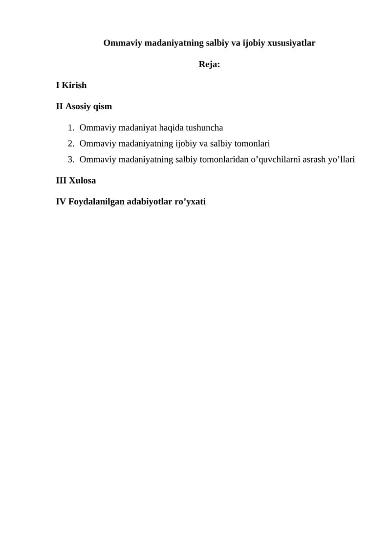 Ommaviy madaniyatning salbiy va ijobiy xususiyatlar 1