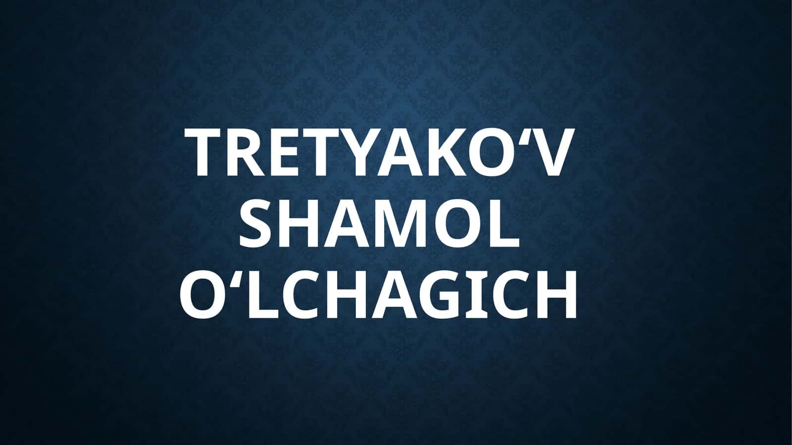 Tretyakoʻv shamol oʻlchagich 1