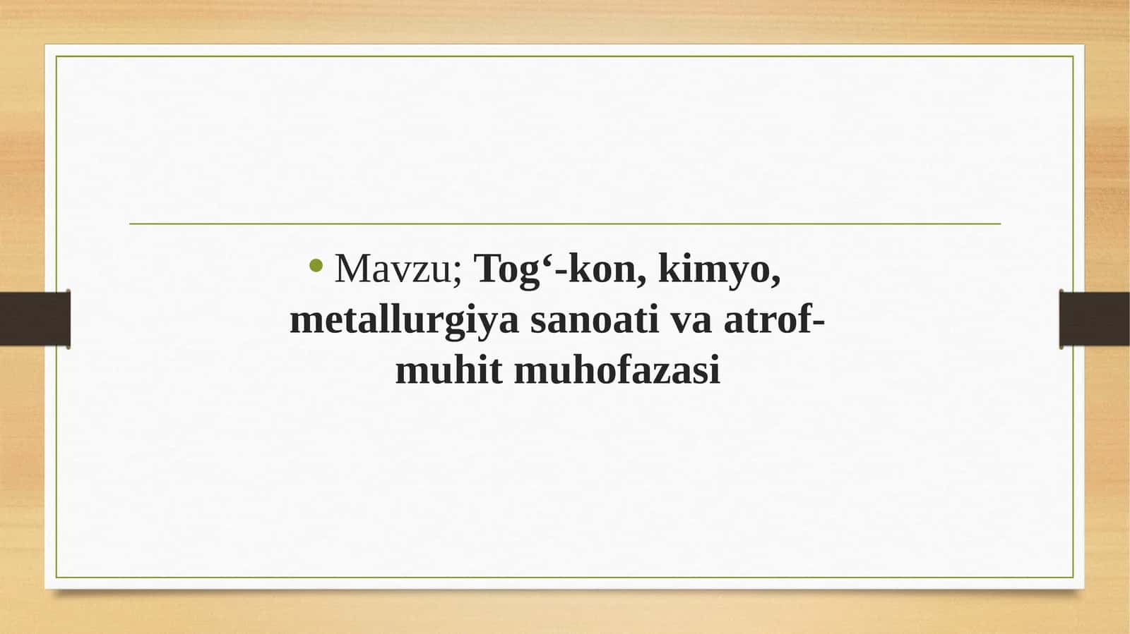 Tog‘-kon, kimyo, metallurgiya sanoati va atrof-muhit muhofazasi 1