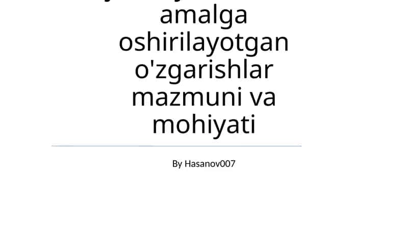 O'zbekistonda ijtimoiy sohada amalga oshirilayotgan o'zgarishlar mazmuni va mohiyati 1