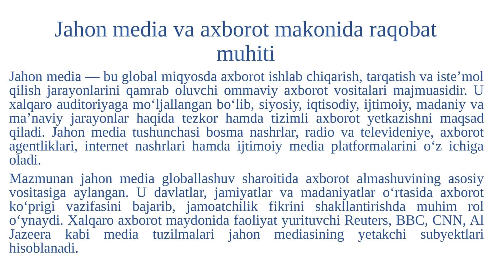 3-mavzu: Jahon media va axborot makonida raqobat muhiti 1
