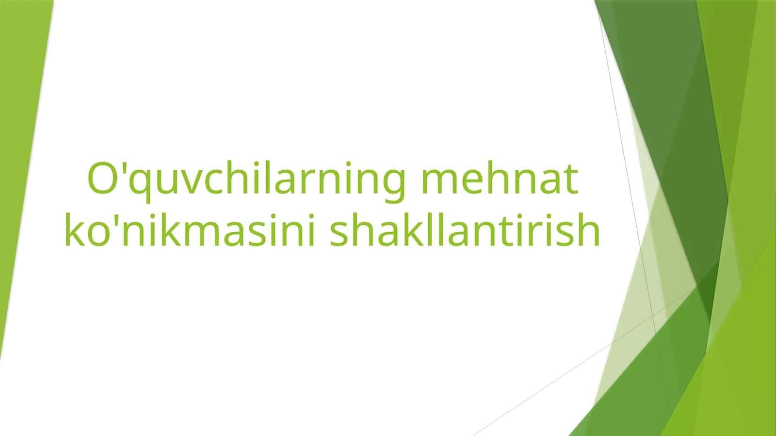 Mahnat ta'limida o‘qitish shakllari 1