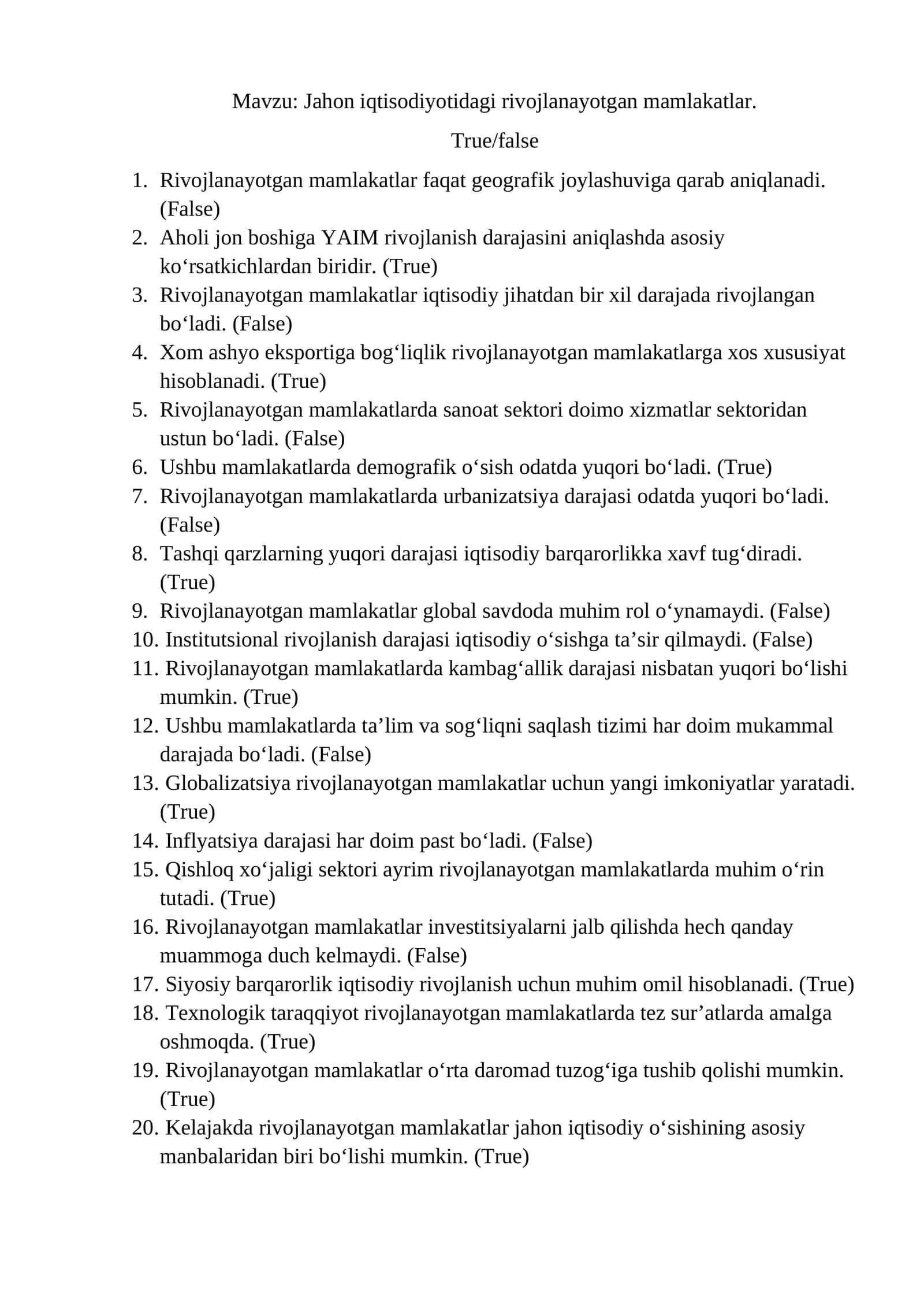 True/False+ Savol javob: Jahon iqtisodiyotida rivojlanayotgan mamlakatlar roli 1