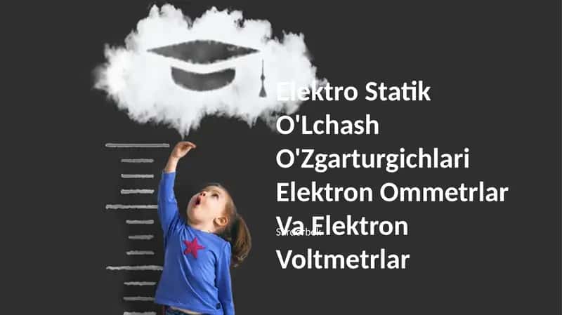 Elektro Statik O'Lchash O'Zgarturgichlari Elektron Ommetrlar Va Elektron Voltmetrlar 1