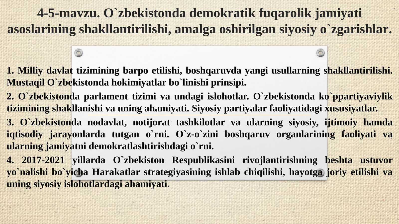 O`zbekistonda demokratik fuqarolik jamiyati asoslarining shakllantirilishi, amalga oshirilgan siyosiy o`zgarishlar 1