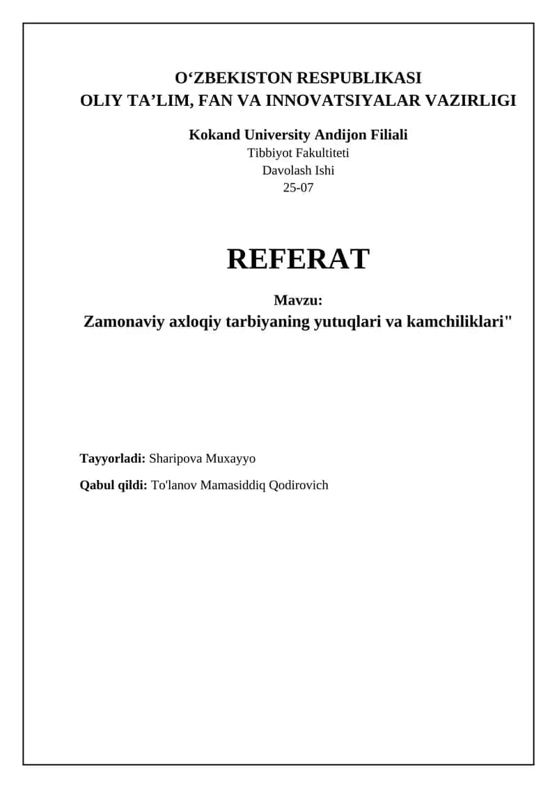 Zamonaviy axloqiy tarbiyaning yutuqlari va kamchiliklari 1