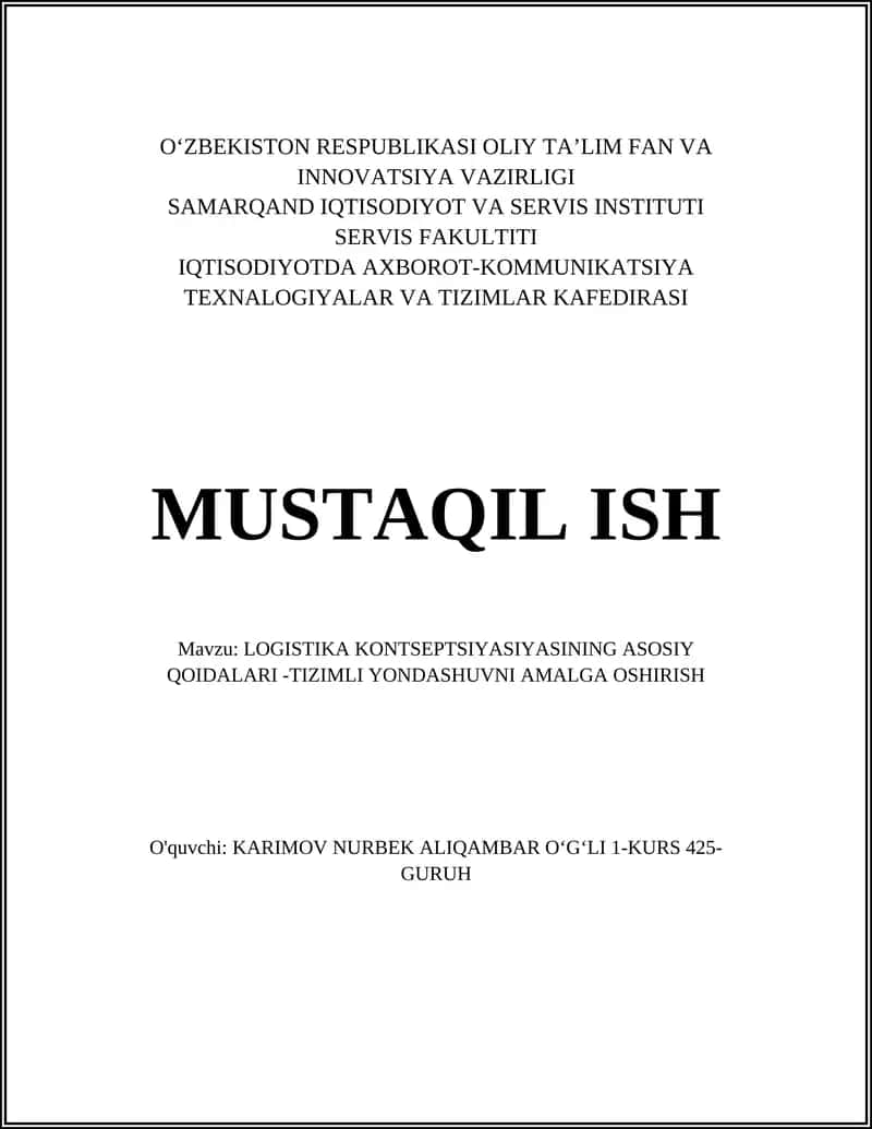 LOGISTIKA KONTSEPTSIYASIYASINING ASOSIY QOIDALARI -TIZIMLI YONDASHUVNI AMALGA OSHIRISH 1