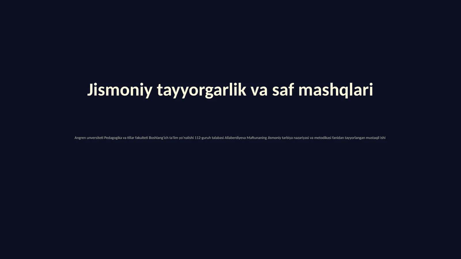 Jismoniy tayyorgarlik va saf mashqlari 1