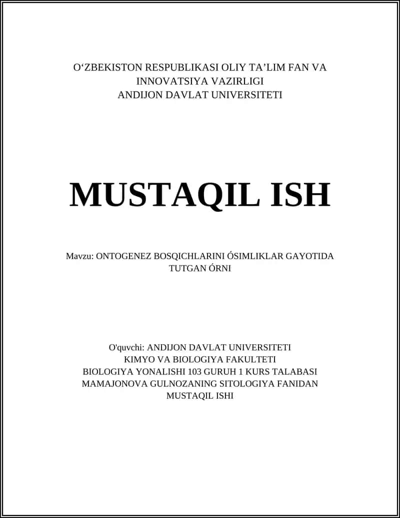 ONTOGENEZ BOSQICHLARINI ÓSIMLIKLAR GAYOTIDA TUTGAN ÓRNI 1