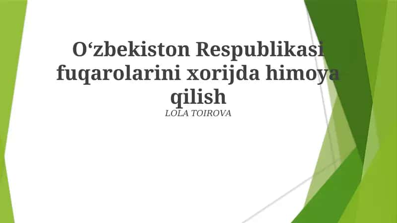 Oʻzbekiston Respublikasi fuqarolarini xorijda himoya qilish 1