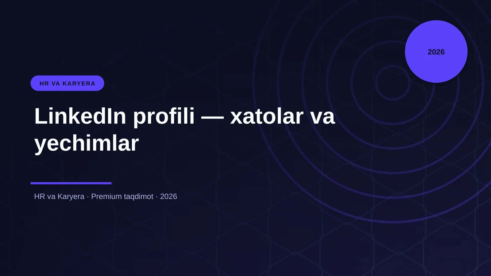 LinkedIn profili — xatolar va yechimlar 1