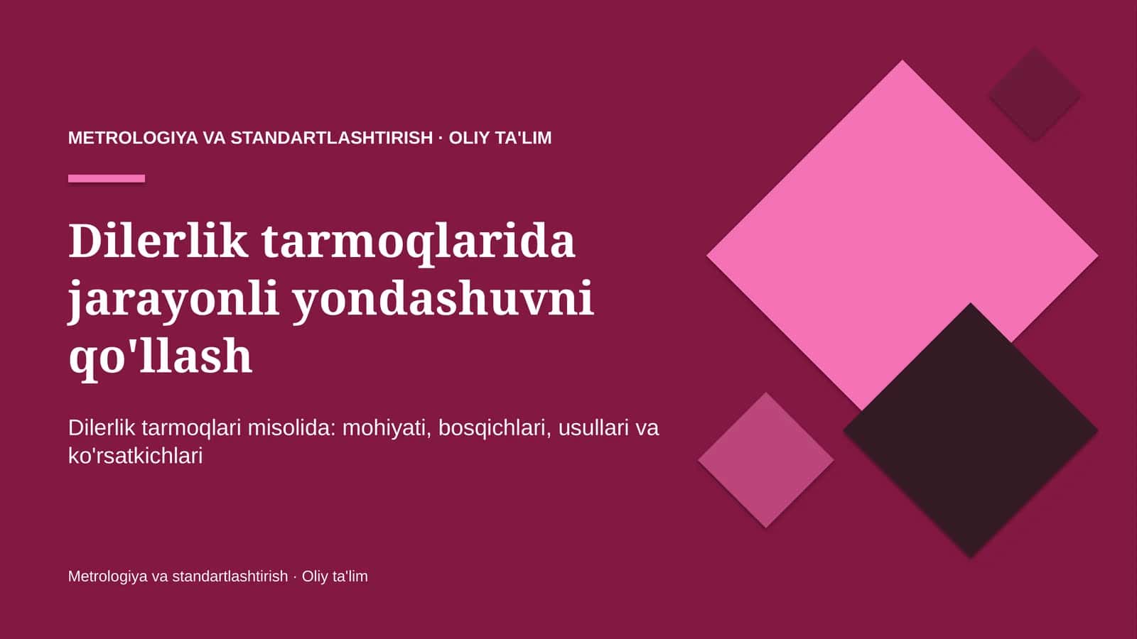 METROLOGIYA VA STANDARTLASHTIRISH · OLIY TA'LIM 1