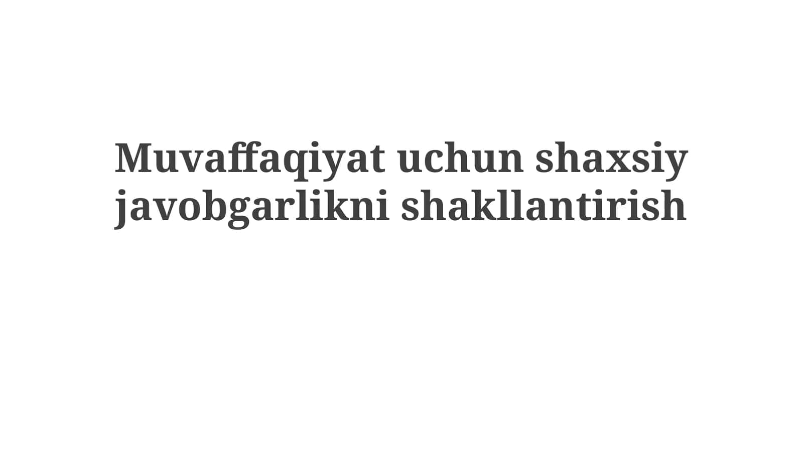 Shaxsiy javobgarlik va maqsad qo'yish 1