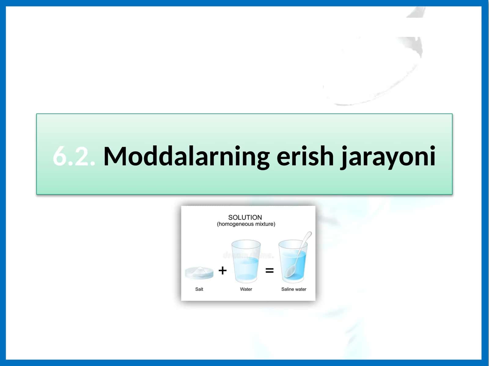 Moddalarning erish jarayoni 1