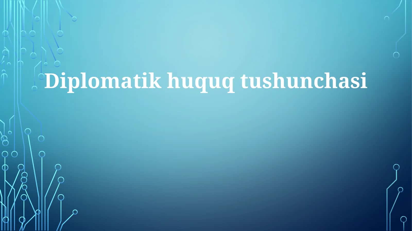 Diplomatik huquq tushunchasi 1