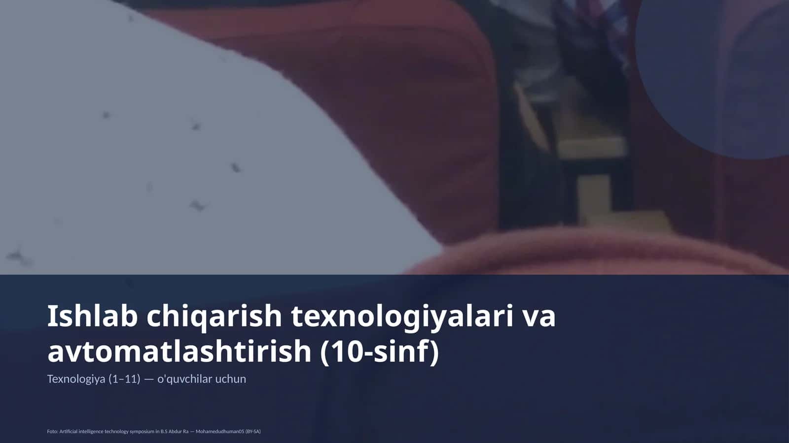 Ishlab chiqarish texnologiyalari va avtomatlashtirish (10-sinf) 1