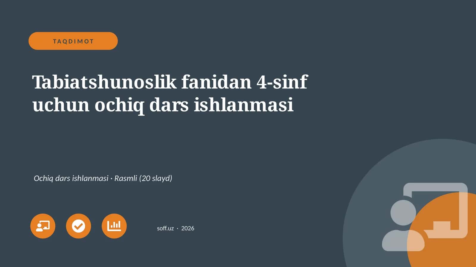 Tabiatshunoslik fanidan 4-sinf uchun ochiq dars ishlanmasi 1