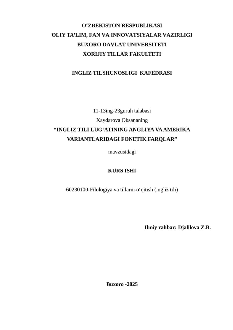 INGLIZ TILI LUG‘ATINING ANGLIYA VA AMERIKA VARIANTLARIDAGI FONETIK FARQLAR 1