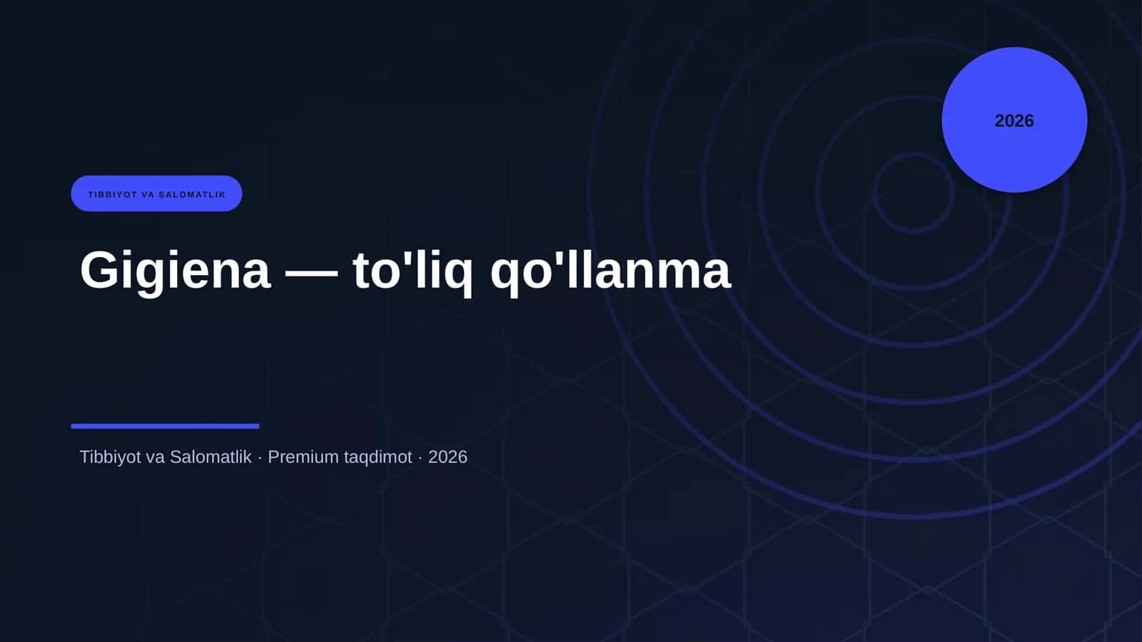 Gigiena — to'liq qo'llanma 1