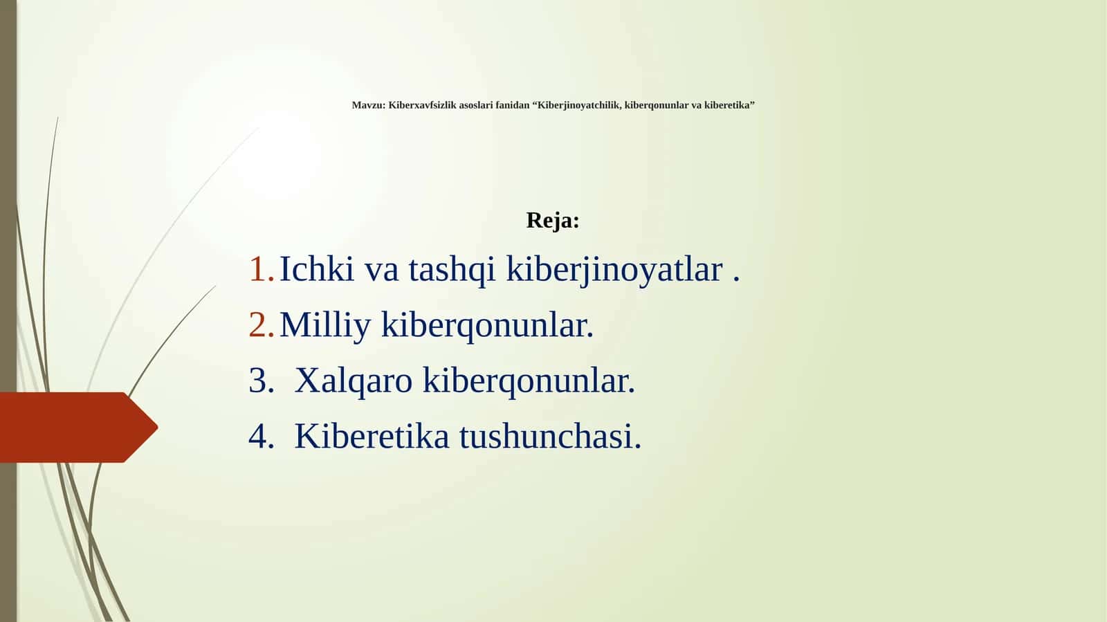 Kiberxavfsizlik asoslari fanidan “Kiberjinoyatchilik, kiberqonunlar va kiberetika" 1