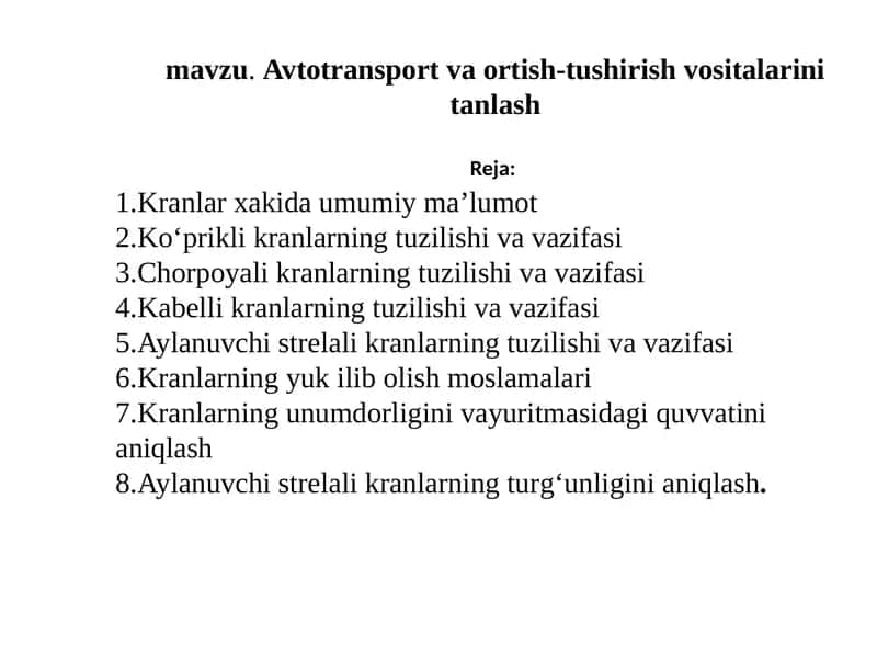 Avtotransport va ortish-tushirish vositalarini tanlash 1
