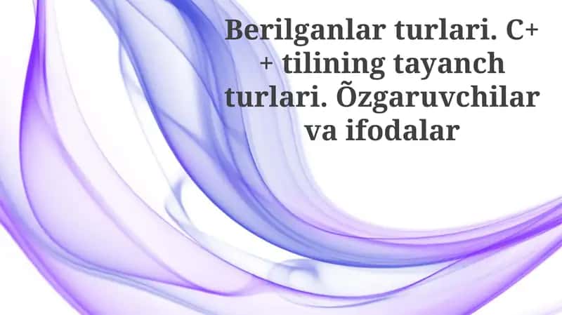 C++ tilining tayanch turlari 1
