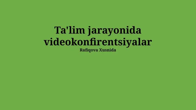 VideoKonferensiya Ta'lim Jarayonida 1