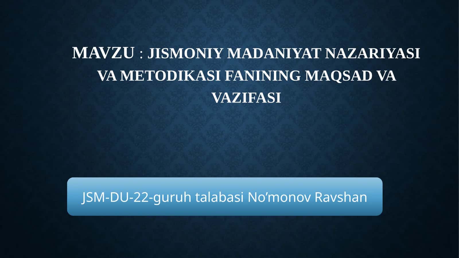 Jismoniy madaniyat nazariyasi va metodikasi fanining maqsad va vazifasi 1