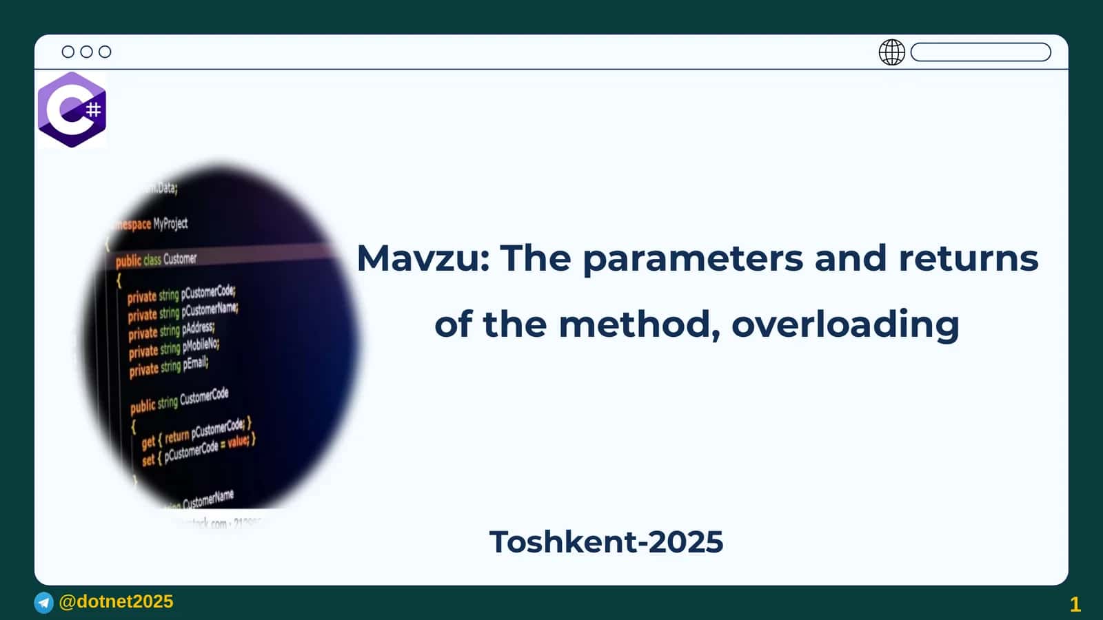 The parameters and returns of the method, overloading 1