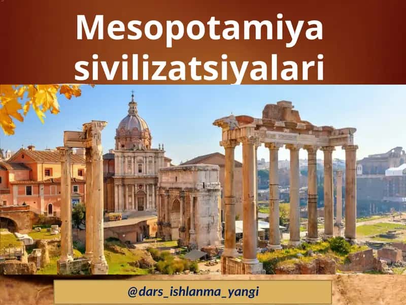 Mesopotamiyasivilizatsiyalari 1