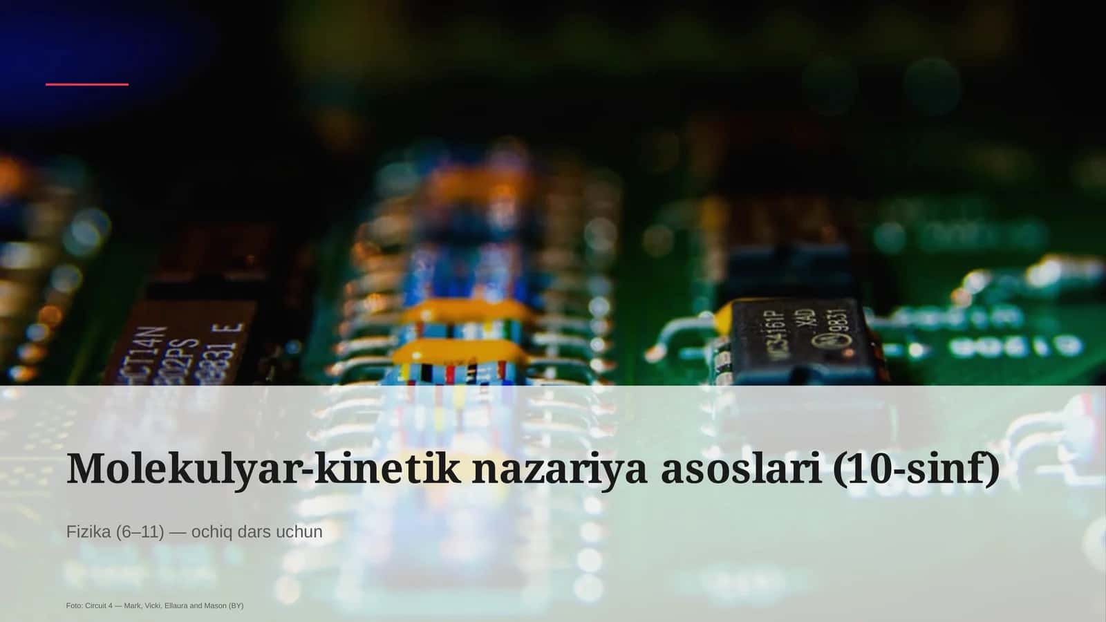 Molekulyar-kinetik nazariya asoslari (10-sinf) 1