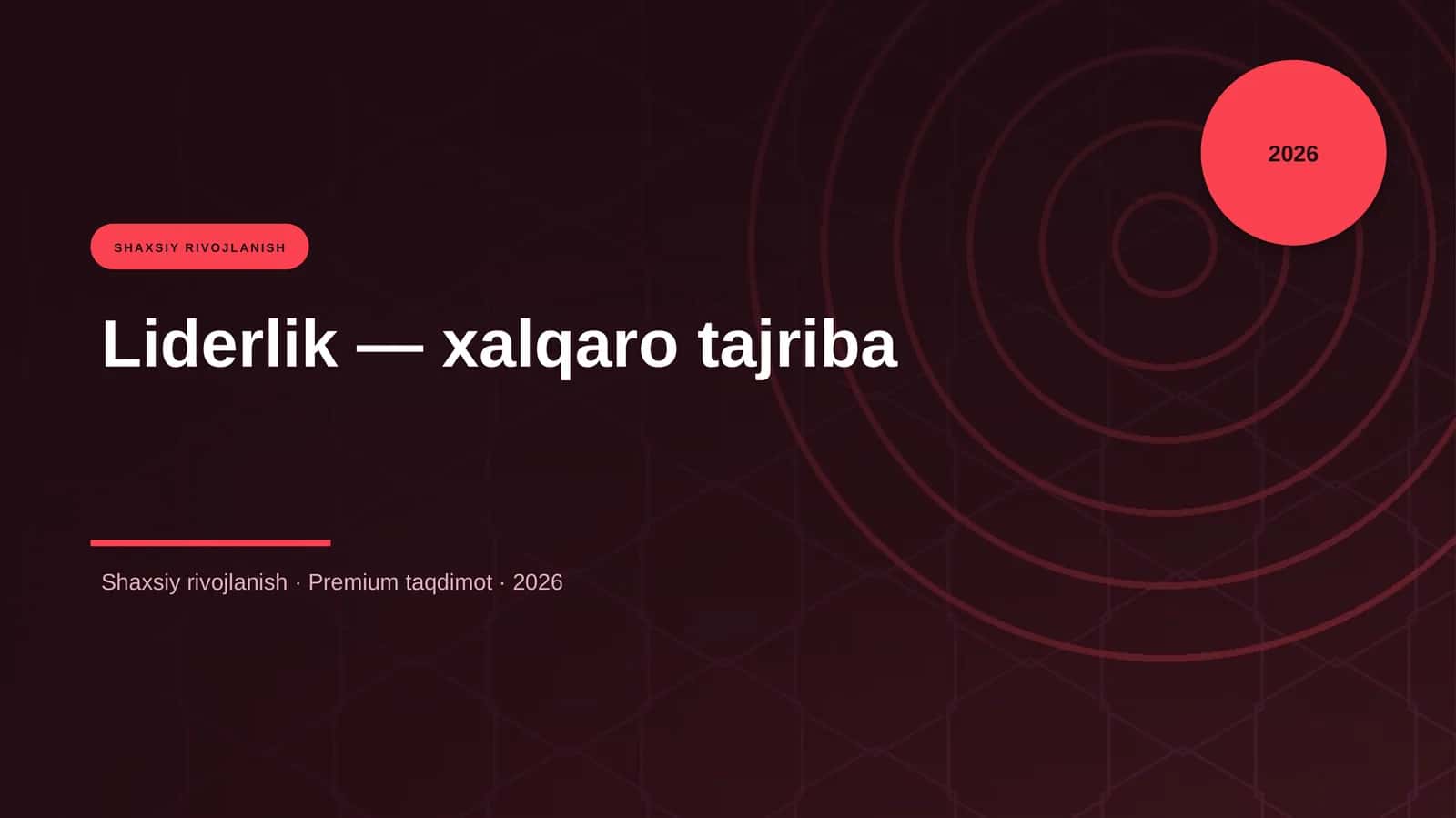Liderlik — xalqaro tajriba 1