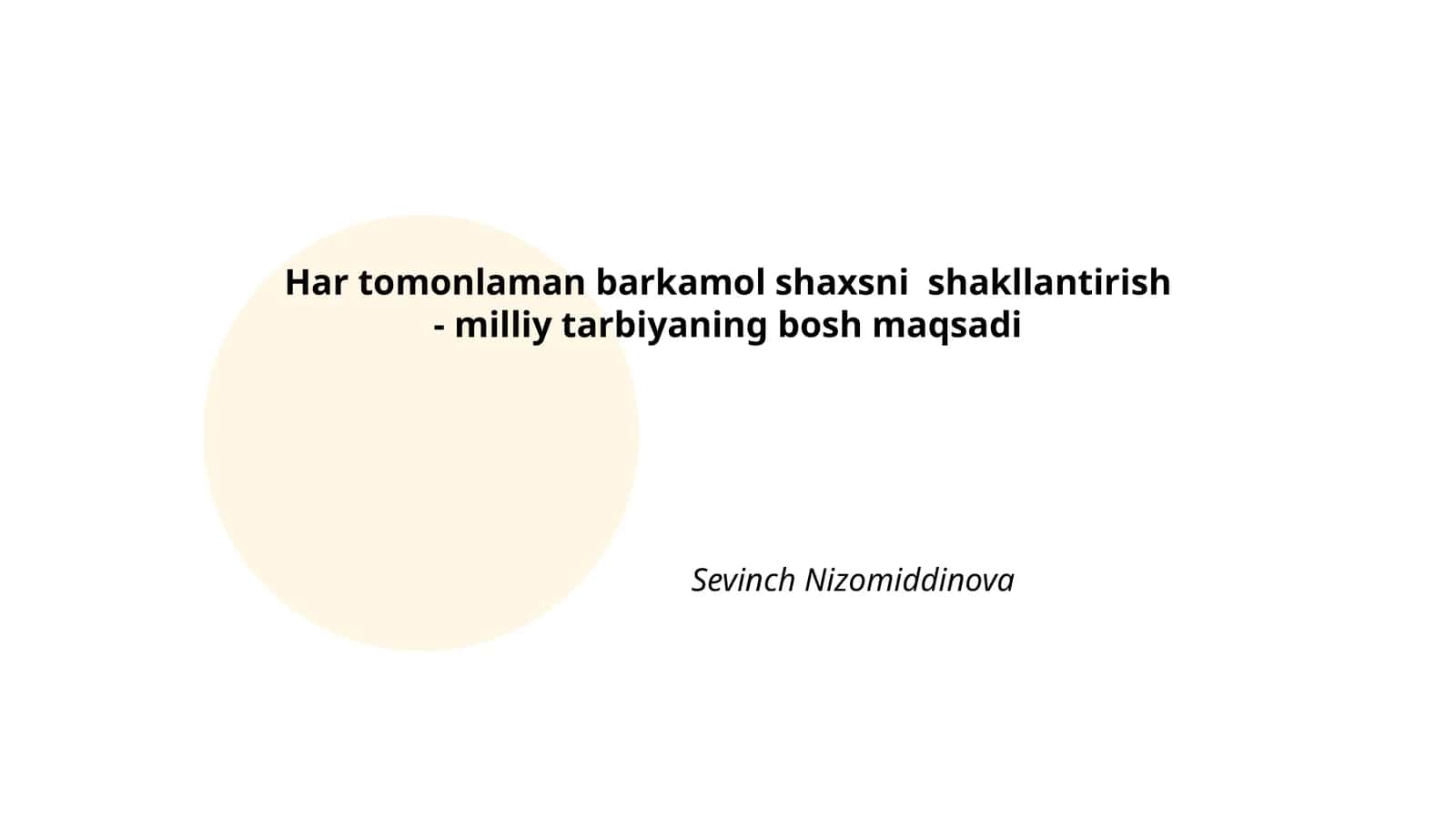 Har tomonlam barkamol shaxsni shakllantirish - milliy tarbiyaning bosh maqsadi 1